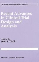 Recent Advances in Clinical Trial Design and Analysis