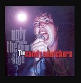 Candy Snatchers - Ugly On The Outside (CD)