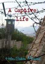 A Captive Life