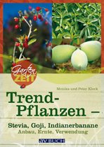 Gartenpraxis für Jedermann - Trendpflanzen