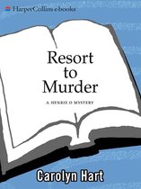 Henrie O 6 - Resort to Murder