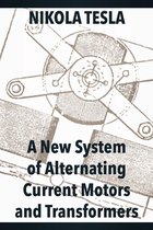A New System of Alternating Current Motors and Transformers