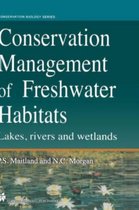 Conservation Management of Freshwater Habitats