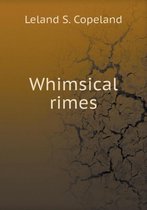 Whimsical rimes
