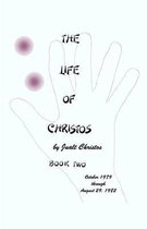 The Life of Christos Book Two