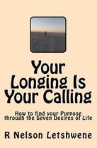 Your Longing Is Your Calling