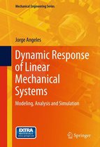 Mechanical Engineering Series - Dynamic Response of Linear Mechanical Systems