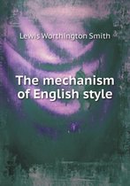 The mechanism of English style