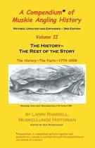A Compendium of Muskie Angling History, Volume II