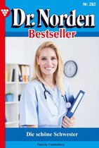 Dr. Norden Bestseller 282 - Die schöne Schwester