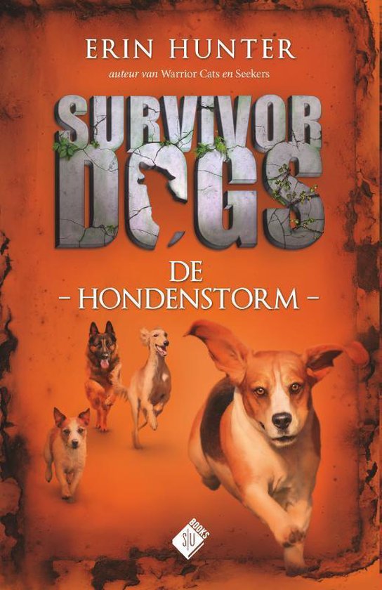 Survivor Dogs 06 - De hondenstorm