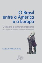 O Brasil entre a América e a Europa