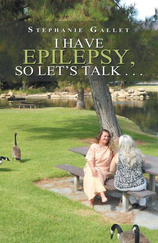 I Have Epilepsy, so Let’s Talk . . . - cover
