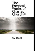 The Poetical Works of Charles Churchill