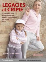 Cambridge Studies in Criminology -  Legacies of Crime