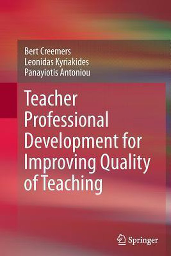 Teacher Professional Development for Improving Quality of Teaching ...