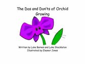 The Dos and Donts of Orchid Growing