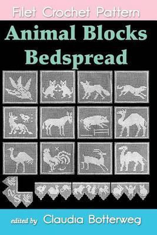 Animal Blocks Bedspread Filet Crochet Pattern