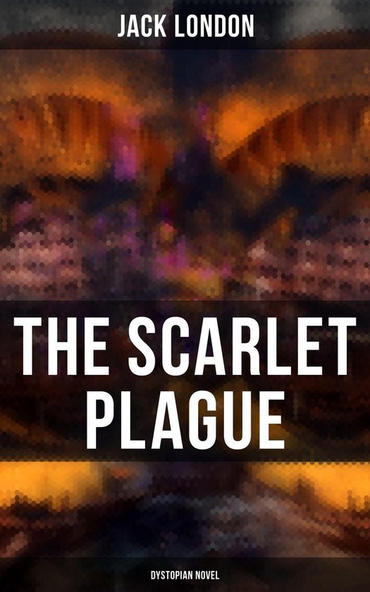 The Scarlet Plague (Dystopian Novel) - cover