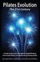 Boekomslag met de titel 'Pilates Evolution The 21st Century' op een donkere achtergrond met blauw vuurwerk.