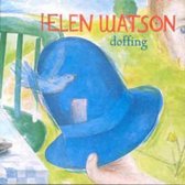 Helen Watson - Doffing (CD)