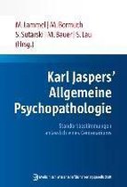 Karl Jaspers' Allgemeine Psychopathologie