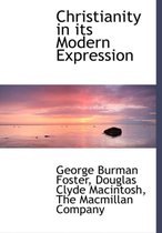 Christianity in Its Modern Expression
