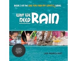 Can You Find My Love?- Why We Need Rain
