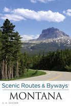 Scenic Routes & Byways - Scenic Routes & Byways Montana