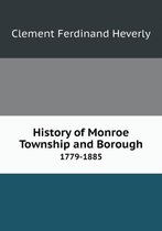 History of Monroe Township and Borough 1779-1885