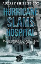 Hurricane Slams Hospital