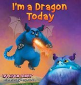 Bedtimes Story Fiction Children's Picture Book- I'm a Dragon Today