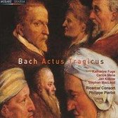 Bach: Actus Tragicus