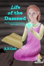 The Pharian Chronicles- Life of the Damned