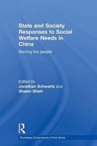 State and Society Responses to Social Welfare Needs in China: Serving the People