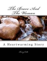 The Brave and the Woman