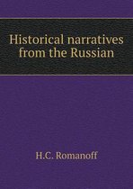 Historical narratives from the Russian