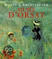 Kunst & Architektur: Musee d Orsay