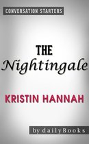 The Nightingale: A Novel by Kristin Hannah Conversation Starters