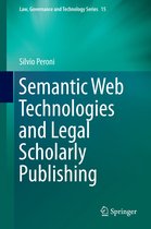 Law, Governance and Technology Series 15 - Semantic Web Technologies and Legal Scholarly Publishing