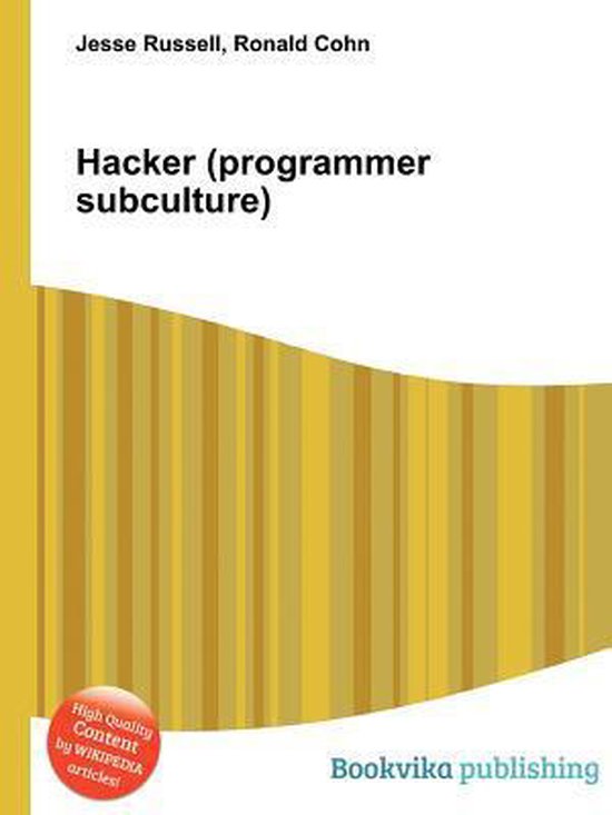 Hacker (programmer Subculture), Jesse Russell 9785510733631 Boeken
