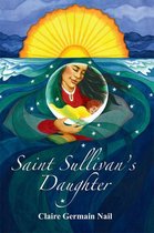 Saint Sullivan’S Daughter