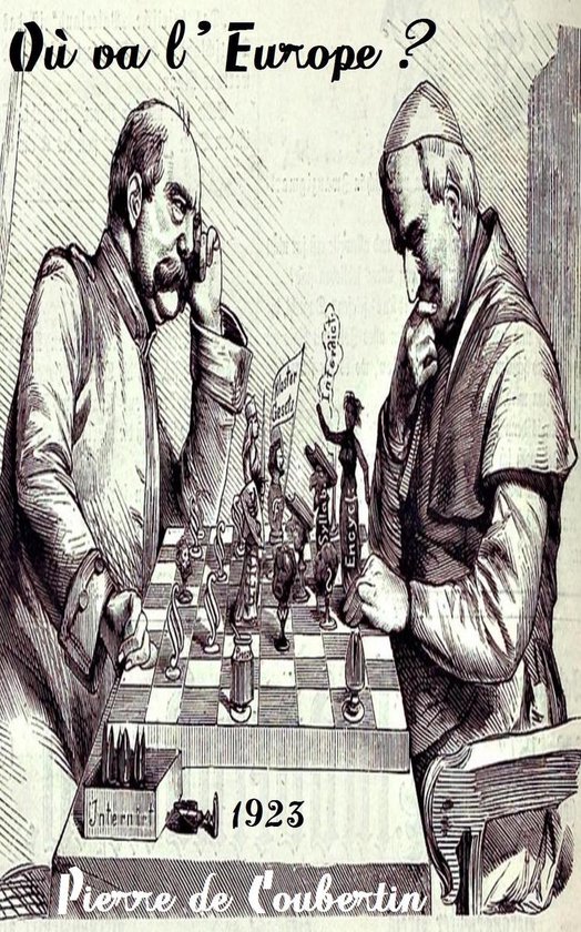 Oeuvres de Pierre de Coubertin - Où va l’Europe ?