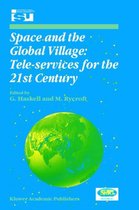 Space and the Global Village: Tele-services for the 21st Century