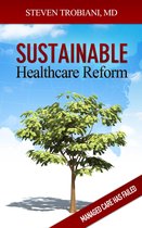 Sustainable Healthcare Reform