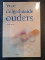 Voor dolgedraaide ouders