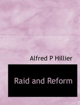 Raid and Reform