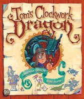 Tom's Clockwork Dragon UK Hb (Op)