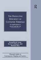 Plymouth Studies in Contemporary Shipping and Logistics - The Productive Efficiency of Container Terminals
