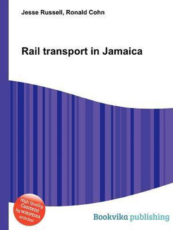 Rail Transport in Jamaica 9785511642420 Boeken
